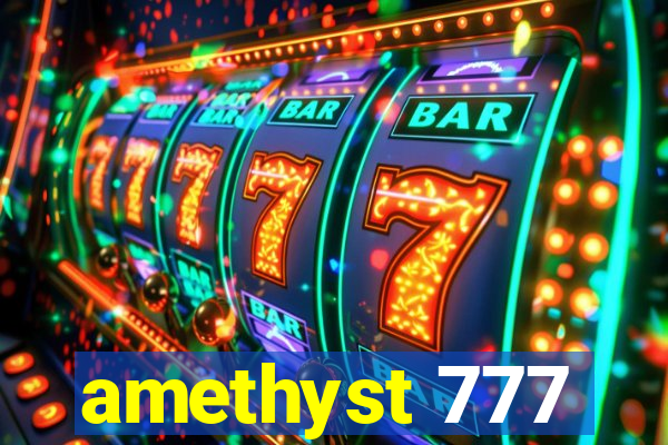 amethyst 777